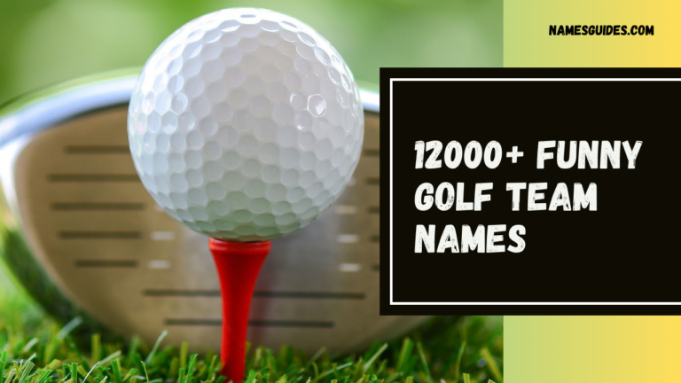 Top 12000+ Funny Golf Team Names